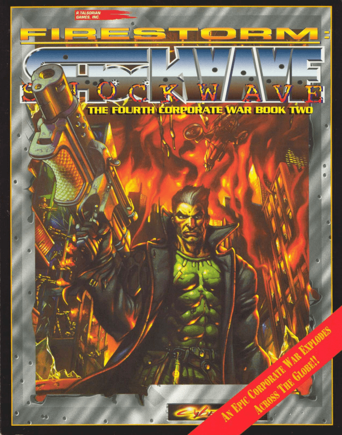 Дополнительная книга для Cyberpunk 2020 про 4 корпоративную войну.