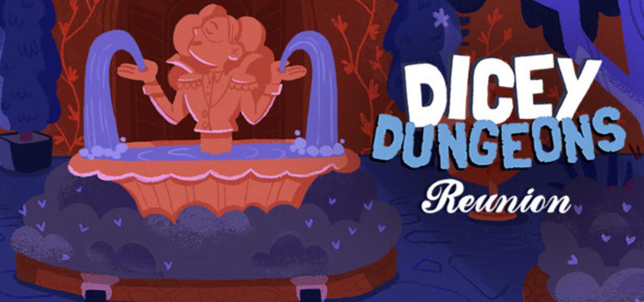 Dicey Dungeons Reunion — последний бросок игральных костей