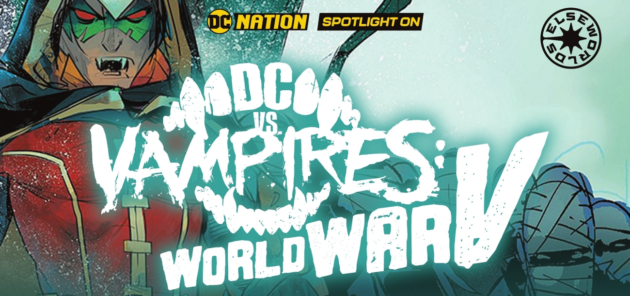 Сценарист Мэттью Розенберг рассказал о комиксе DC vs. Vampires: World War V