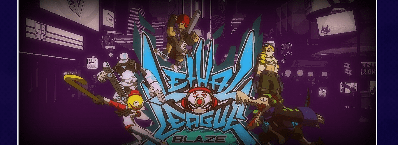 Lethal League Blaze - Файтинг без файтинга...